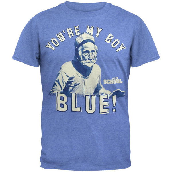 Old School - You're My Boy Blue Soft T-Shirt