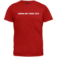 Show Me Your Tits T-Shirt