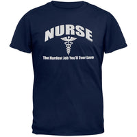 Nurse Hardest Job Adult T-Shirt
