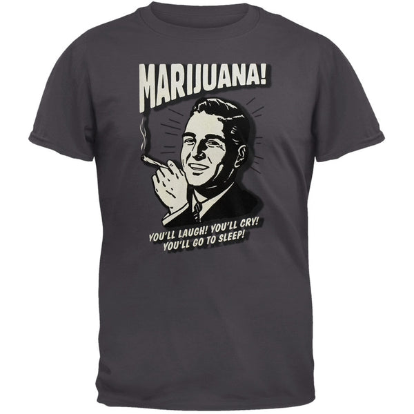 Marijuana Laugh Cry Sleep T-Shirt