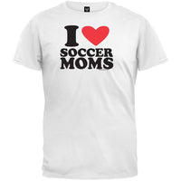 I Love Soccer Moms T-Shirt