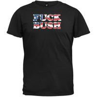 Fuck Bush T-Shirt