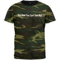 Ha Now You Can't See Me T-Shirt