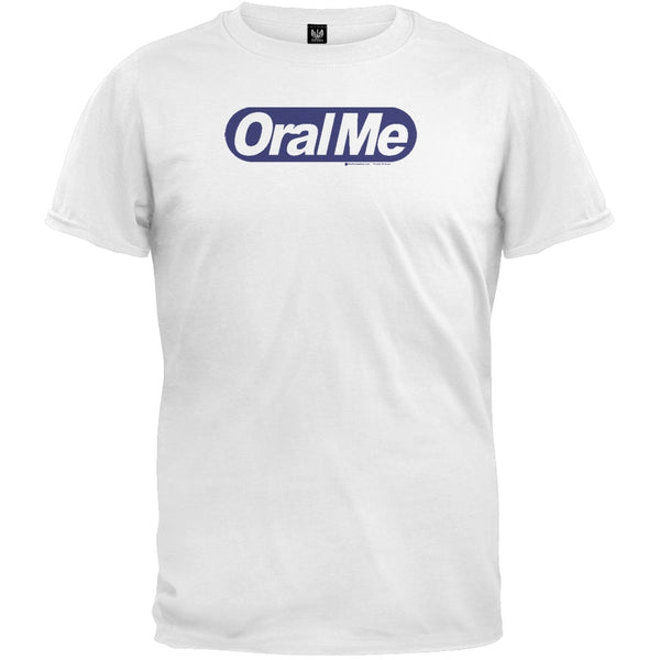 Oral Me T-Shirt