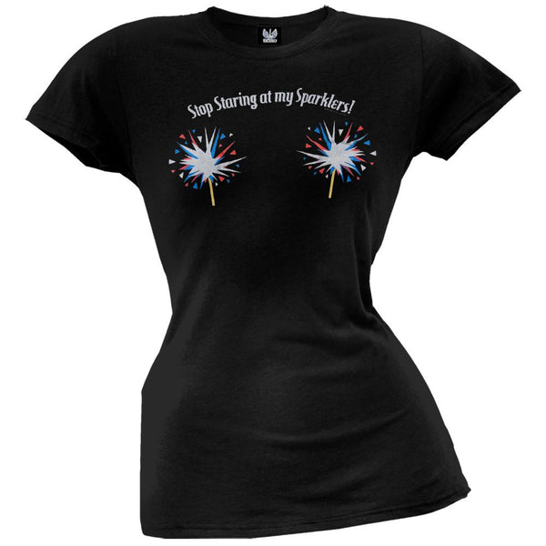 Stop Staring At My Sparklers Juniors T-Shirt