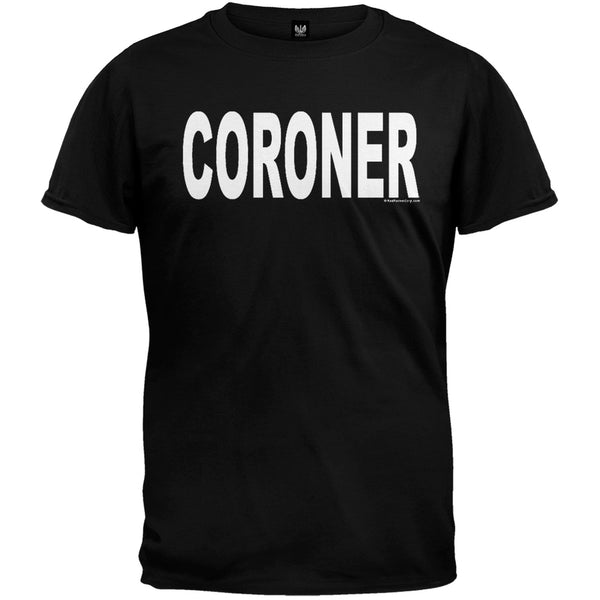 Coroner T-Shirt