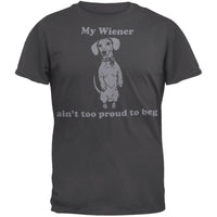 My Wiener Begs T-Shirt