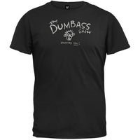 Dumbass Show T-Shirt