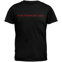 Fuck Valentines Day T-Shirt