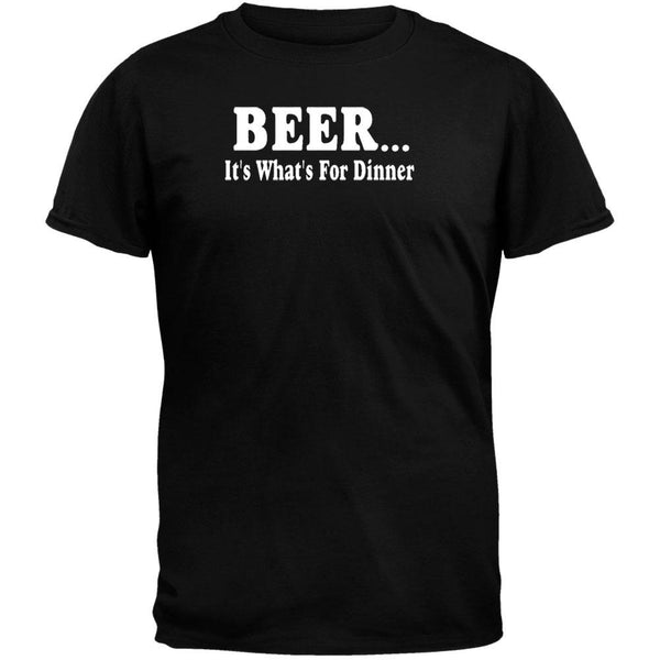 Beer...Its Whats For Dinner T-Shirt