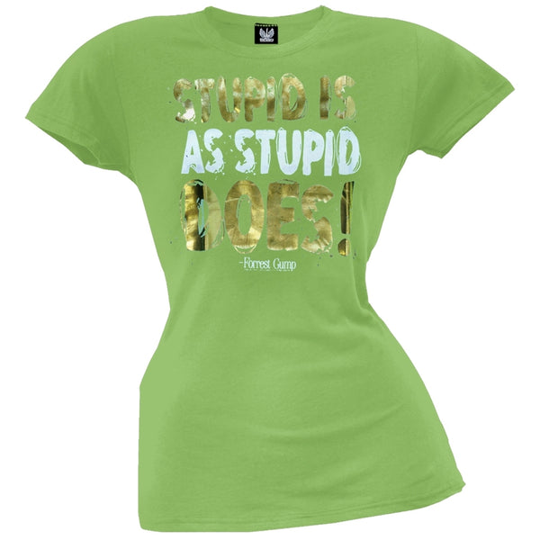 Forrest Gump - Stupid Is Juniors T-Shirt