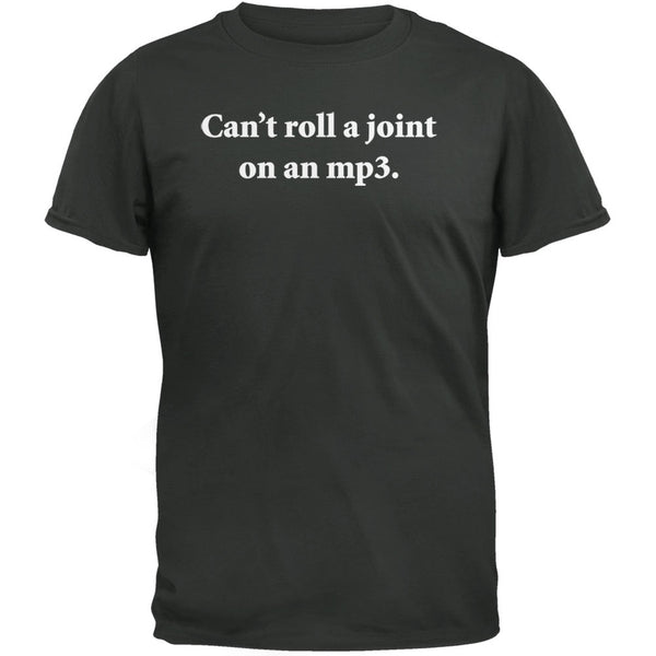 Can't Roll A Joint T-Shirt