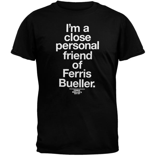 Ferris Bueller's Day Off - Close Personal Friend T-Shirt