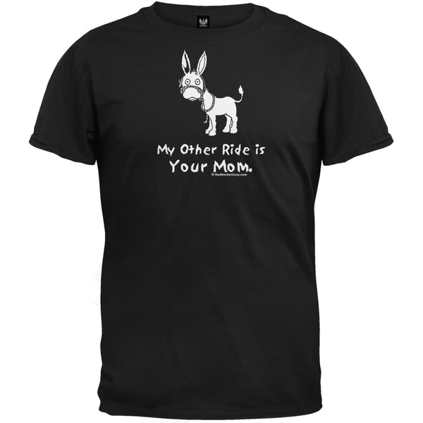 My Other Ride Is Your Mom T-Shirt